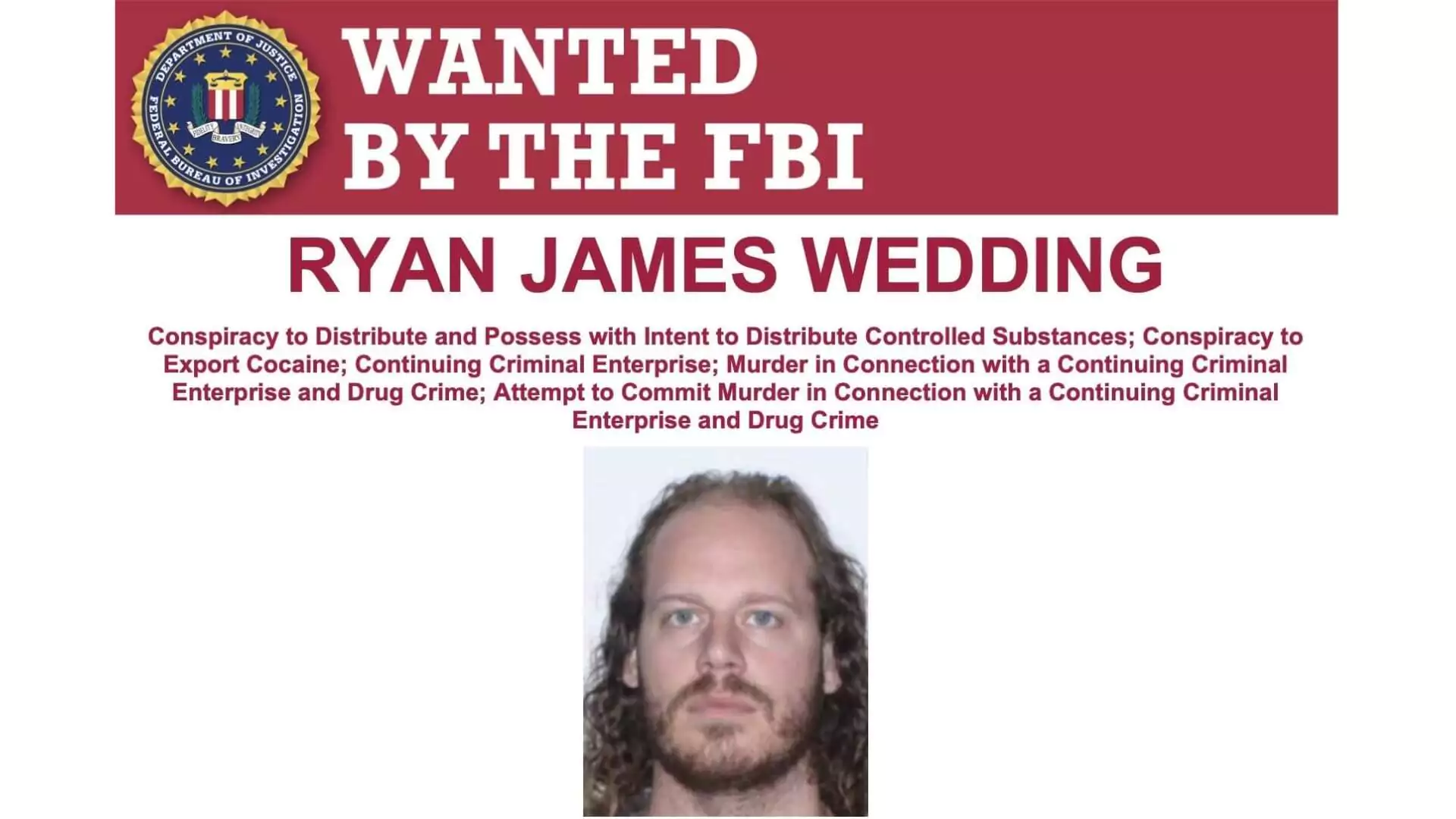 U.S. Offers $10 Million Reward for Fugitive Ryan Wedding